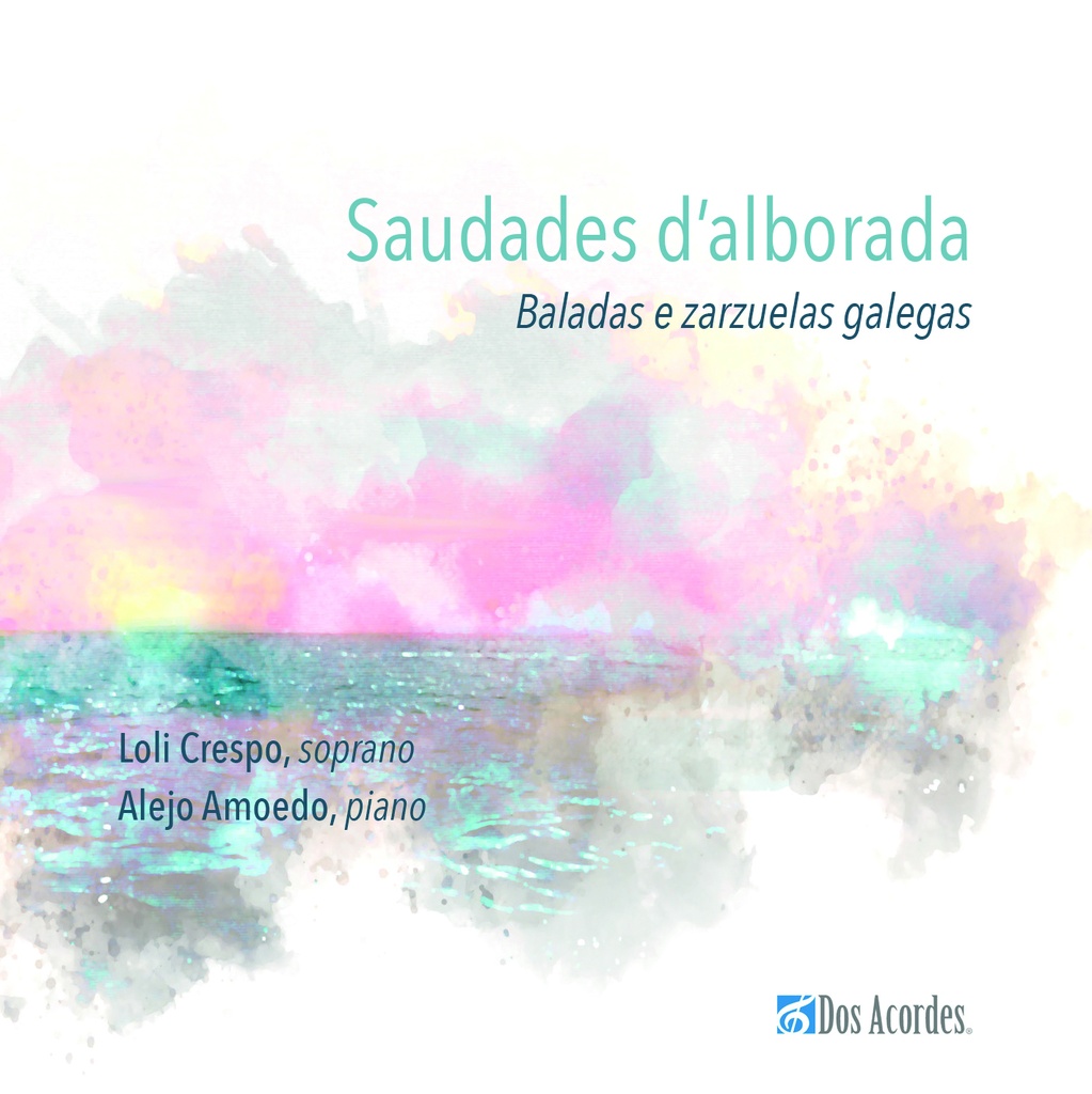 Saudades d’alborada: Baladas e zarzuelas galegas