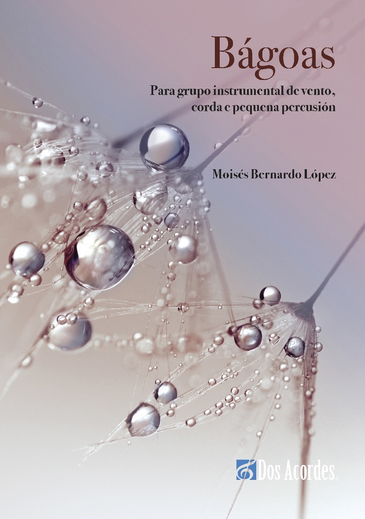 Bágoas, for wind ensemble, strings and percussion