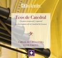 Ecos de catedral