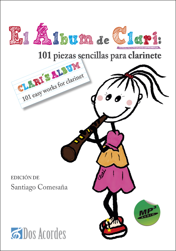 El álbum de Clari: 101 piezas sencillas para clarinete