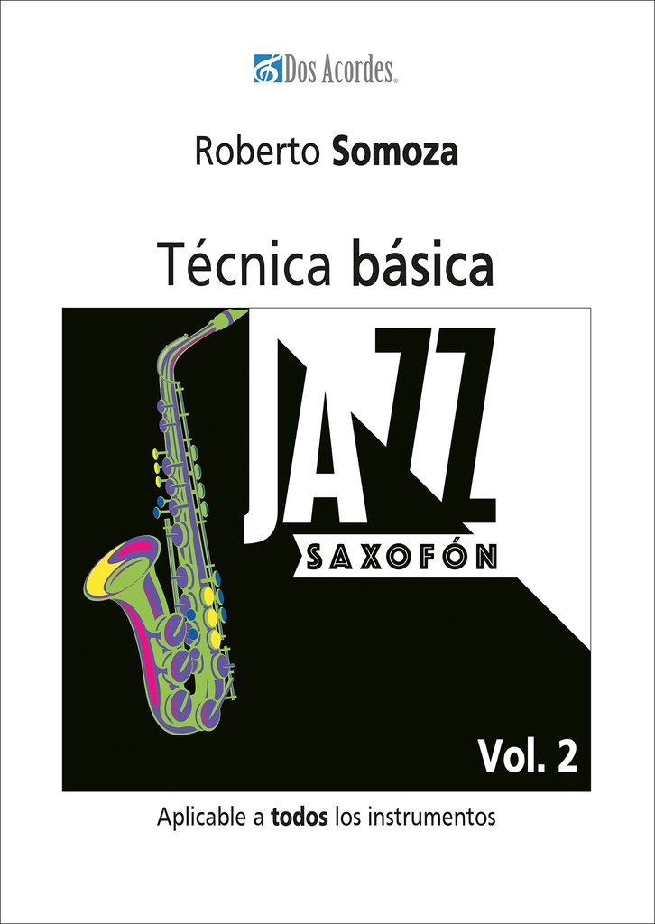 Jazz saxofón: technical exercises for all instruments, vol. 2