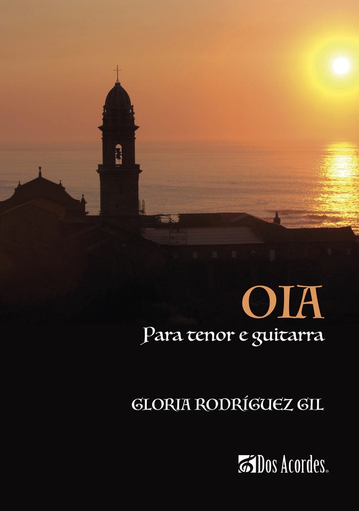 Oia, for tenor and guitar. Gloria Rodríguez Gil