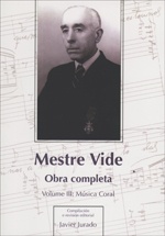 Mestre Vide: Obra Completa. Volume III: Obra Coral