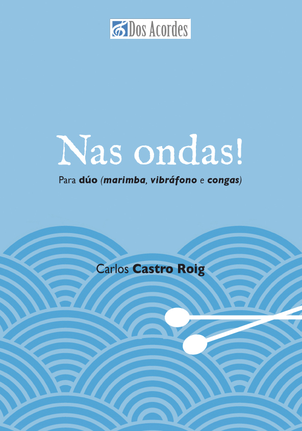 Nas ondas! For marimba and vibraphone-congas duo. 