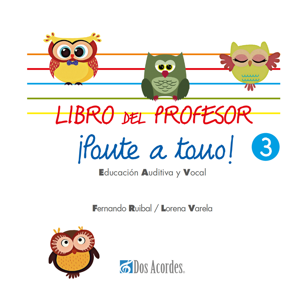 ¡Ponte a tono!, vol. 3: Libro del profesor