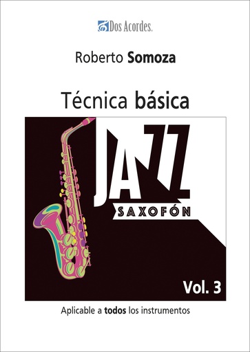 Jazz saxofón: technical exercises for all instruments, vol. 3