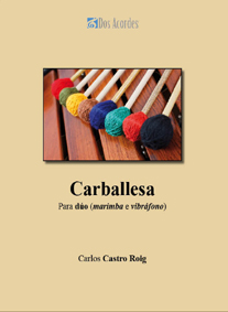 'Carballesa', for marimba and vibraphone