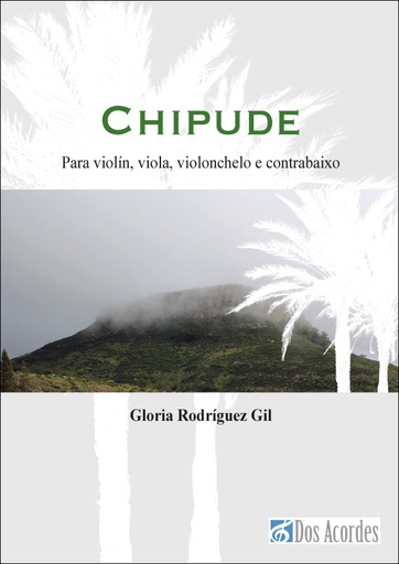 Chipude: Para violín, viola, violonchelo e contrabaixo