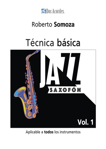 'Jazz saxofón'. Technical exercises for all instruments, vol. 1