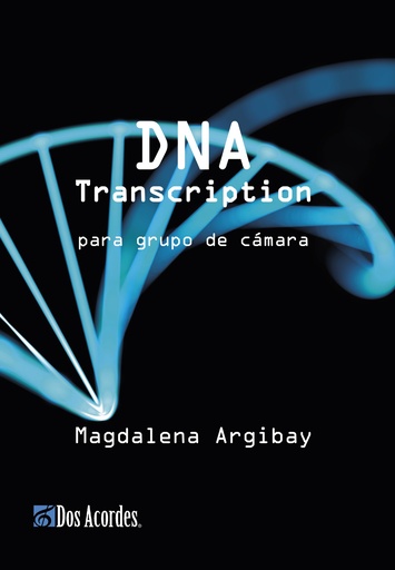 DNA Transcription: para grupo de cámara