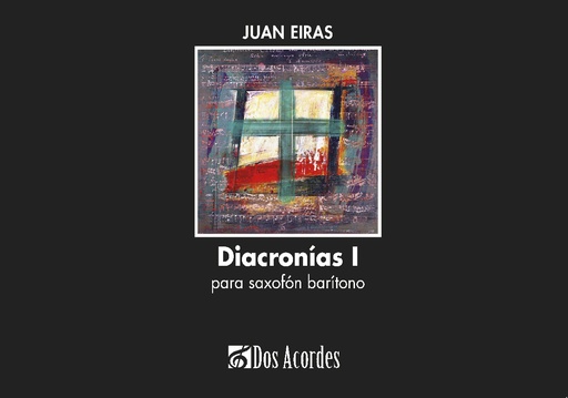 Diacronías 1: Para saxofón barítono
