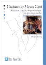 La noche se ha puesto hermosa. Six Christmas songs for choir