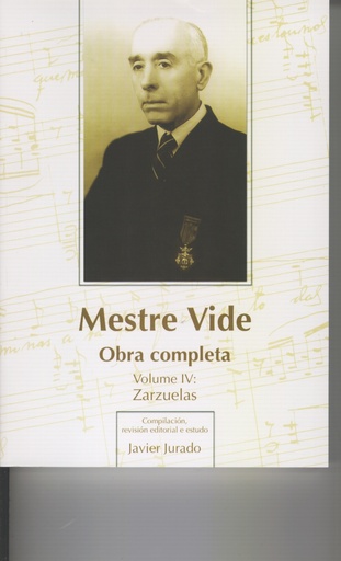 Mestre Vide: Obra completa. Volumen IV: Zarzuelas