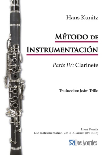 Die Instrumentation, by Hans Kunitz. Spanish edition. Volume 4: Clarinet
