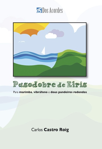 'Pasodobre de Eirís', for marimba, vibraphone, and two tambourines