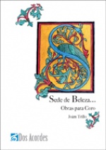 Sede de beleza. Works for Choir by Joám Trillo