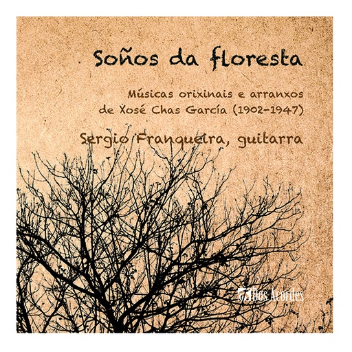 Soños da floresta: Selected works for guitar by Xosé Chas